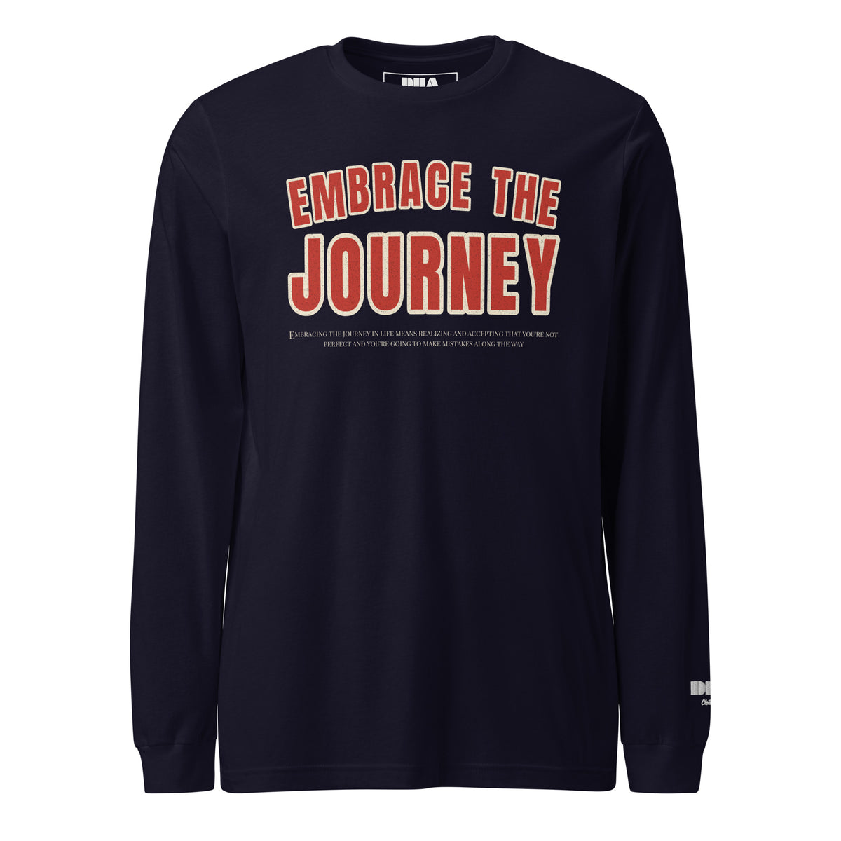 Embrace the Journey Long Sleeve T-Shirt in Navy — front view with varsity arch print