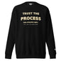 Trust the Process Crewneck Sweatshirt in Black — front view with cream and mustard motivational print