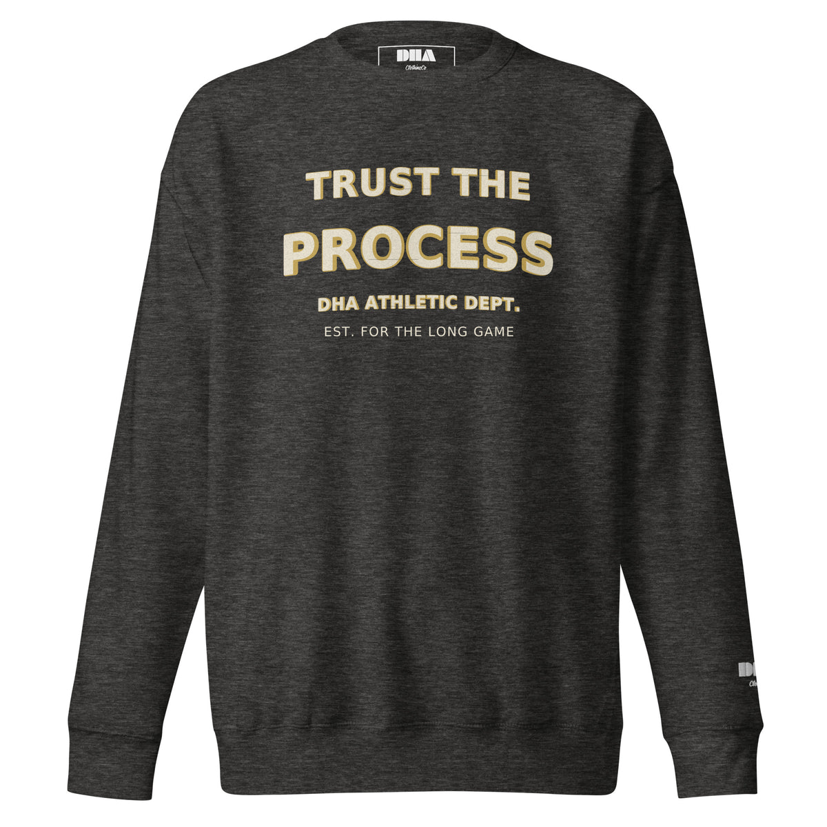 Trust the Process Crewneck Sweatshirt in Charcoal Heather — front view with cream and mustard motivational print