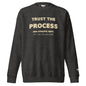 Trust the Process Crewneck Sweatshirt in Charcoal Heather — front view with cream and mustard motivational print