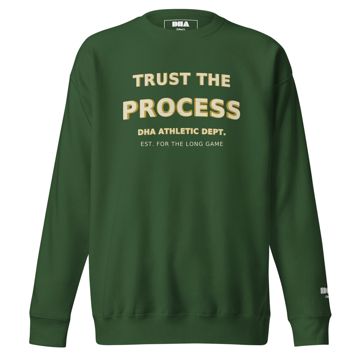 Trust the Process Crewneck Sweatshirt in Forest Green — front view with cream and mustard motivational print