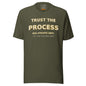 Trust the Process motivational t-shirt in Military Green — front view